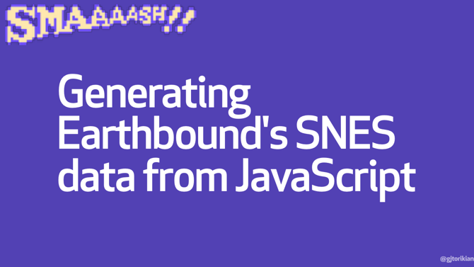 Generating Earthbound's SNES data from JavaScript